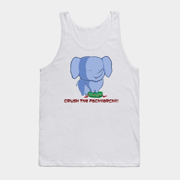 Crush the Pachiarchy! Tank Top by robotfrog